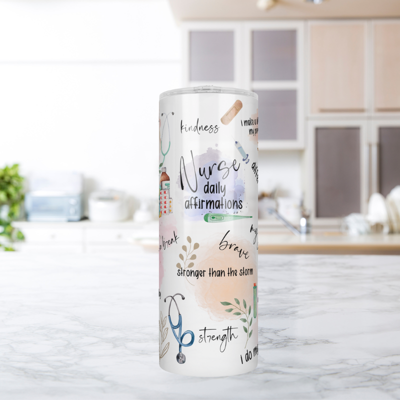 Nurse Daily Affirmations Tumbler