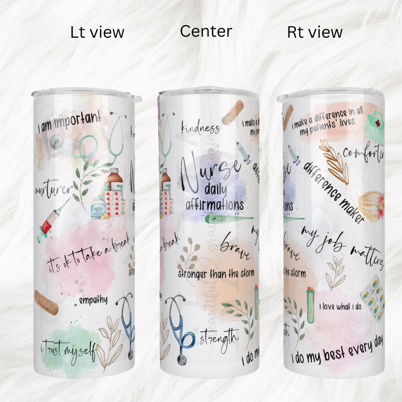 Nurse Daily Affirmations Tumbler