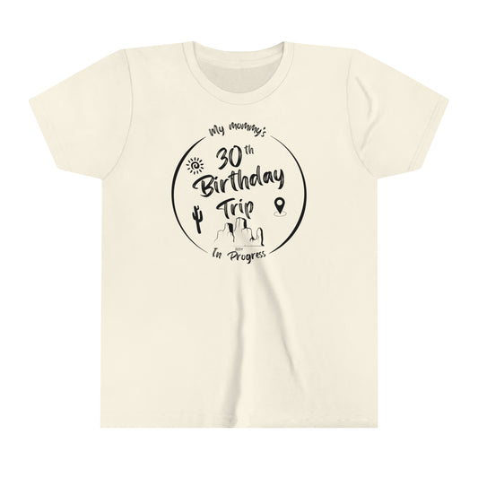 My Mommy's 30th Birthday Youth Short Sleeve Tee