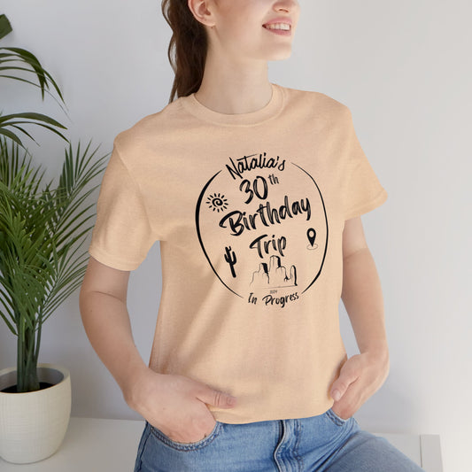 Birthday Trip In Progress Short Sleeve Tee