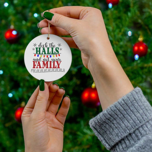 Deck the Halls and not your Family Ornament