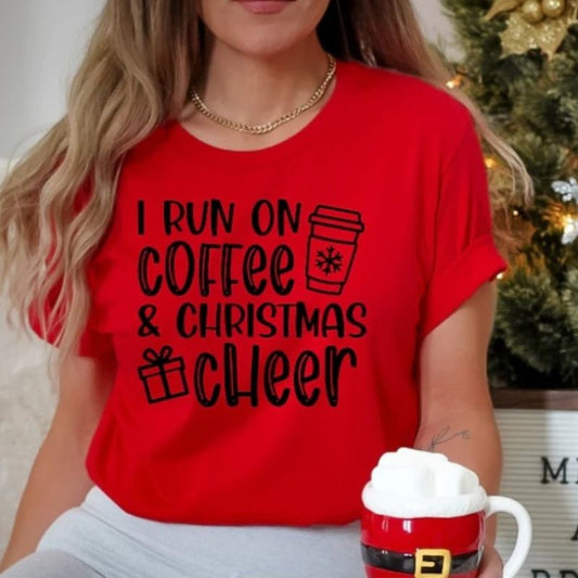 I Run on Coffee & Christmas Cheer T-shirt