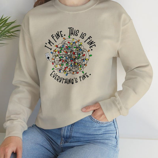 I'm Fine. This is Fine. Everything is Fine Crewneck.
