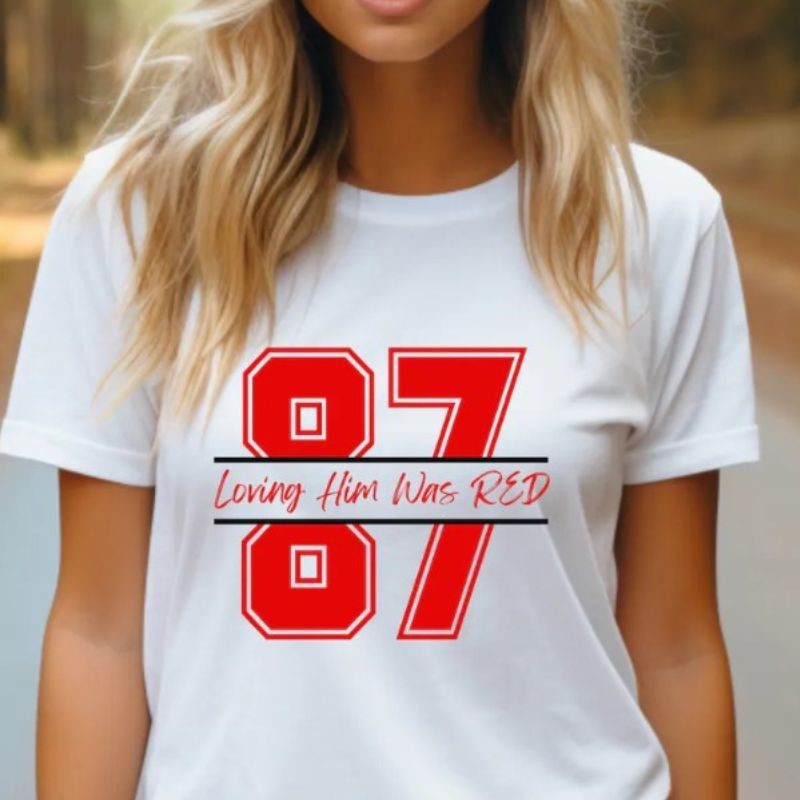 87 Loving Him Was Red T-shirt