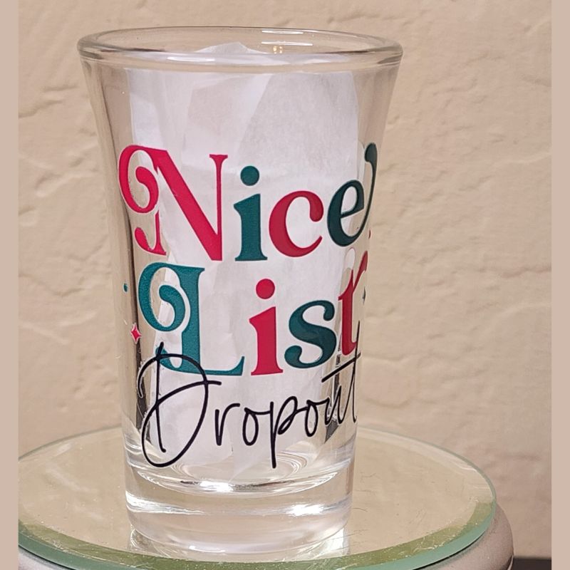 Nice List Drop Out Shot Glass