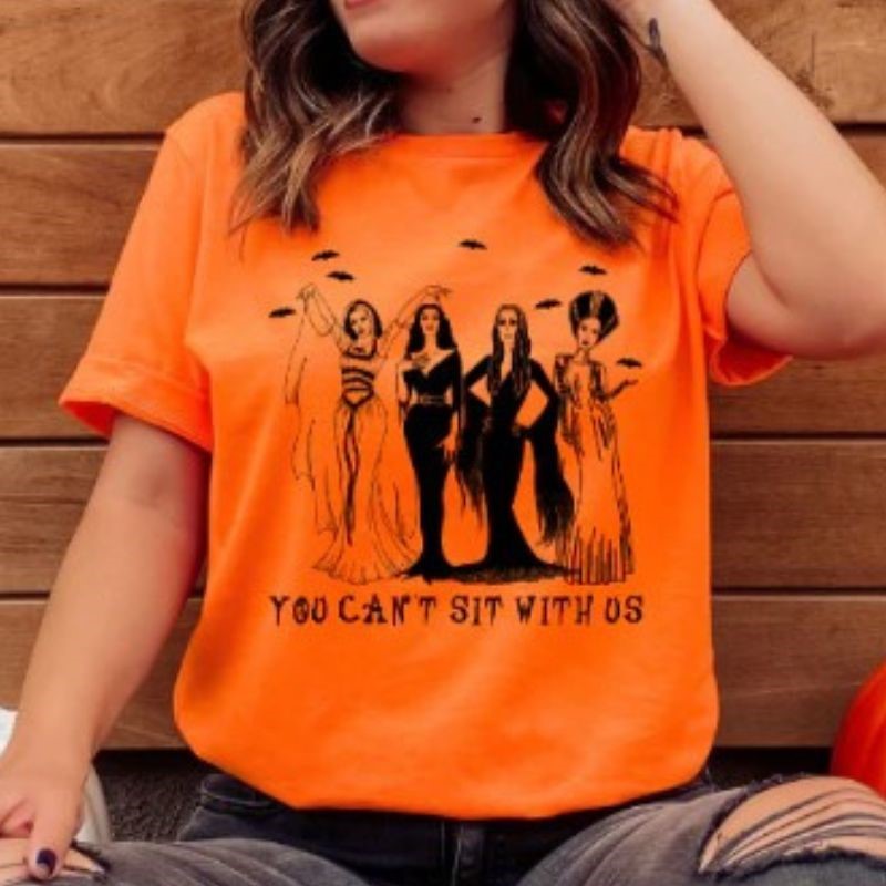 You Can't Sit With Us T-shirt