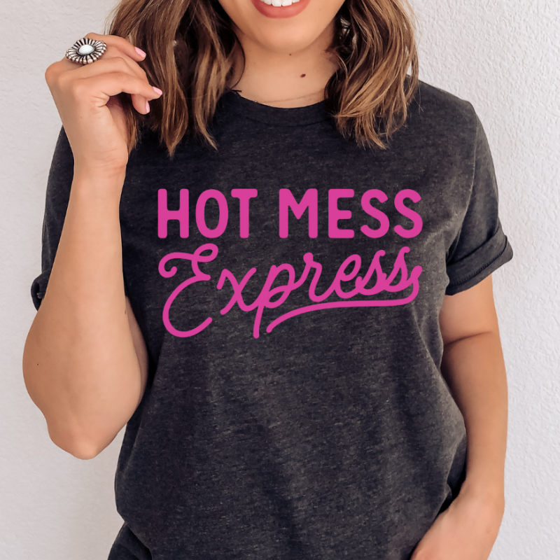 Hot Mess Express T-shirt